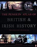 Penguin Atlas Of British & Irish History