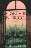 Party In San Niccolo