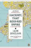 Hackney That Rose Red Empire A Confidential Report