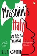 Mussolinis Italy Life Under The Dictator