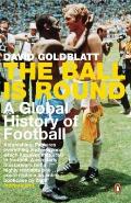 Ball is Round A Global History of Football