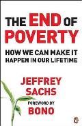 End Of Poverty How We Can Make It Happen