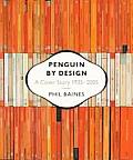 Penguin by Design A Cover Story 1935 2005