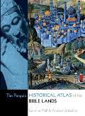 Penguin Historical Atlas of the Bible Lands