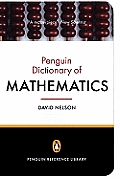 The Penguin Dictionary of Mathematics