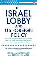 Israel Lobby & U S Foreign Policy