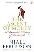 Ascent of Money a Financial History of the World