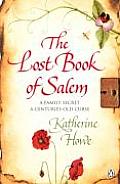 The Lost Book of Salem. Katherine Howe