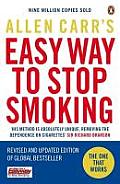 Allen Carrs Easy Way To Stop Smoking Be A Happy Non Smoker For The Rest Of Your Life