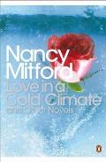 Love In A Cold Climate & Other Novels