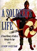 Soldiers Life A Visual History Of S