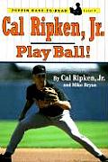 Cal Ripken Jr Play Ball