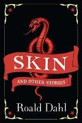 Skin & Other Stories