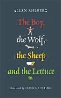 Boy the Wolf the Sheep & the Lettuce