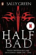 Half Bad: Half Bad