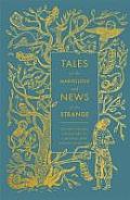 Tales of the Marvellous & News of the Strange