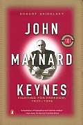 John Maynard Keynes Fighting For Freedo