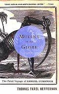 Mutiny On The Globe The Fatal Comstock