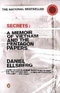 Secrets A Memoir of Vietnam & the Pentagon Papers