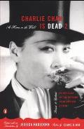 Charlie Chan Is Dead 2: At Home in the World: An Anthology of Contemporary Asian American Fiction