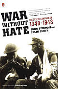 War Without Hate The Desert Campaign of 1940 1943
