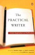 Practical Writer From Inspiration to Publication