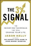 3% Signal The Investing Technique That Will Change Your Life