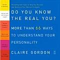 Do You Know the Real You More Than 66 Ways to Understand Your Personality