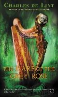 Harp Of The Grey Rose