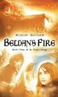 Beldans Fire Book Three of the Oran Trilogy