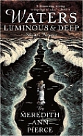 Waters Luminous & Deep Shorter Fictions