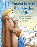 Snowed In With Grandmother Silk