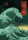 Brilliance of the Moon Battle For Maruyama Tales of the Otori