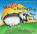 Walter The Farting Dog Trouble At The Ya