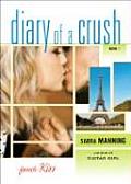Diary Of A Crush 1 French Kiss