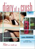 Diary Of A Crush 2 Kiss & Make Up
