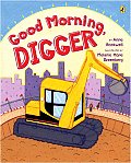 Good Morning Digger
