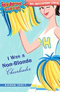 I Was A Non Blonde Cheerleader