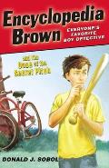 Encyclopedia Brown 02 & the Case of the Secret Pitch