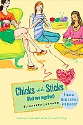 Chicks With Sticks Knit Two Together