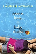 Peace Love & Baby Ducks