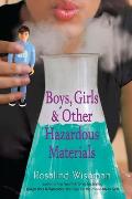 Boys, Girls & Other Hazardous Materials