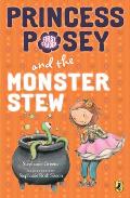 Princess Posey & the Monster Stew