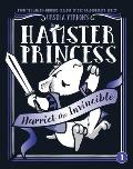 Hamster Princess 01 Harriet the Invincible