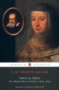 Letters to Father: Suor Maria Celeste to Galileo, 1623-1633