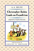 Christopher Robin Leads An Expedition