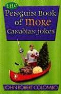 The Penguin Book of More Canadian Jokes