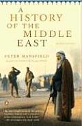 History of the Middle East 2nd Edition Revised & Updated