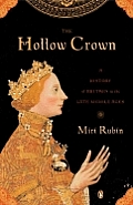 Hollow Crown A History Of Britain In The