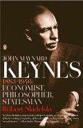 John Maynard Keynes 1883 1946 Economist Philosopher Statesman